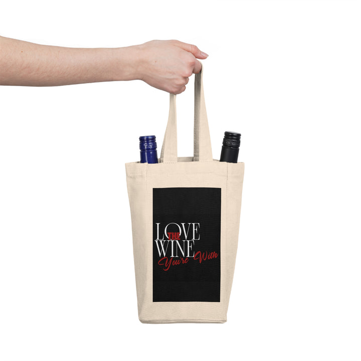 Love the Wine You're With, Double Wine Tote Bag